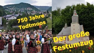 750 Jahre Todtmoos  Der große Festumzug mit Helirundflug  Doku  33 Min [upl. by Jemmy]