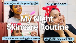 මාස දෙකෙන් මගේ පිම්පල් නැති කරපු skincare routine එක Night skincare routine for oily skin oilyskin [upl. by Poucher]