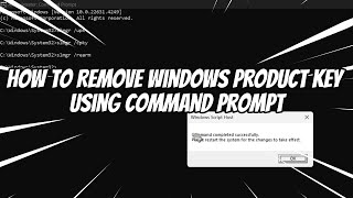 How to Remove Windows Product Key using Command Prompt [upl. by Sybille]