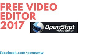 Download free Video Editor  Openshot  2017 [upl. by Noizneb]