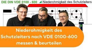 Messen und Prüfen der Niederohmigkeit des Schutzleiters nach VDE 0100600 [upl. by Iey]