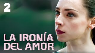 La ironía del amor  Capítulo 2  Película romántica en Español Latino [upl. by Haimorej]