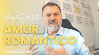 Eneatipo 4 quotAmor Románticoquot [upl. by Ansilme]