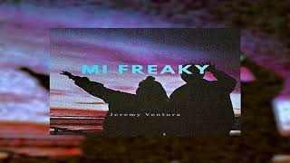 Mi Freaky  Jeremyy V  Need Me Spanish Version JI [upl. by Otes719]