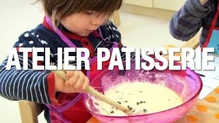 Atelier pâtisserie pour les enfants dès 1 an [upl. by Vladamir]