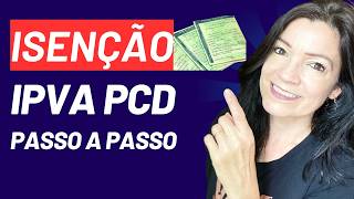 Passo a Passo da Isenção de IPVA PCD [upl. by Tiga372]