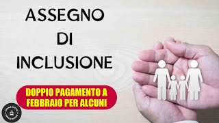 INPS Assegno di inclusione carta ADI per alcuni doppio pagamento a Febbraio [upl. by Ellehc48]