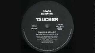 Dj TaucherHappiness Taucher amp Koma Ep [upl. by Aisayt977]