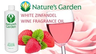 White Zinfandel Wine Fragrance Oil Natures Garden [upl. by Ahsina]