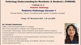 PURSUE 25 A Uploaded  Pediatric Pathology Session 1 [upl. by Lehctim]