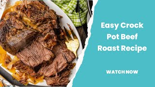 Easy Crock Pot Beef Roast [upl. by Caundra771]