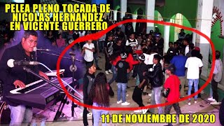 PELEA DE CHOLOS EN PLENO BAILE EN LA TOCADA DE NICOLAS HERNANDEZ EN VICENTE GUERRERO [upl. by Pernas]