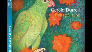 Gerald Durrell Fecsegő fauna Vámpírok és bor Szacsvay László előadásában [upl. by Frida]