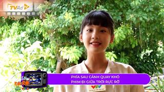 Hậu trường phim ĐI GIỮA TRỜI RỰC RỠ  Cô gái XINH XẮN Thu Hà đóng cảnh MẠO HIỂM không cần ĐÓNG THẾ [upl. by Enovaj157]