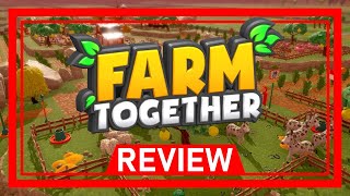 Farm Together Review  The Ultimate Cozy Farming Game [upl. by Llerahs]