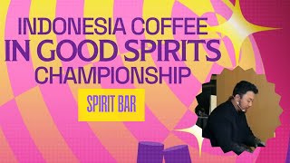 Benedick Visantus  Gozadera  2025 Indonesia Coffee in Good Spirits Championship  Spirit Bar [upl. by Atig781]