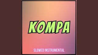 Kompa Slowed Instrumental [upl. by Eladroc]