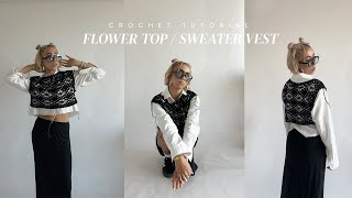 CROCHET floral TOP  sweater vest TUTORIAL [upl. by Philis]