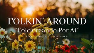 Folkin Around  Panic At The Disco TraduçãoLegendado [upl. by Aivekahs]