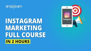 Instagram Marketing Full Course In 2 Hours  Instagram Marketing Tutorial For Beginners Simplilearn [upl. by Kihtrak]