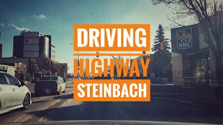 Driving Manitoba  Steinbach MB Canada Winnipeg to Steinbach [upl. by Secundas421]