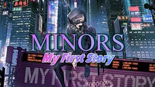 【MY FIRST STORY】MINORS 和訳 [upl. by Curson514]