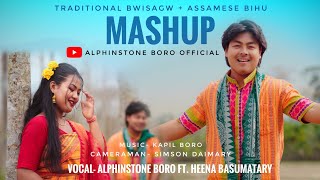 New Mashup Bwisagu  Assamese Bihu 2024 by Alphinstone Boro ft Heena Basumatary X Kapil Boro [upl. by Craven]