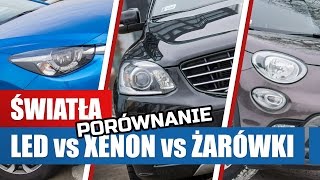 Światła w samochodzie  porównanie LED vs xenon vs żarówki [upl. by Kitarp]