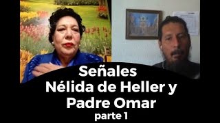 ¡señales con Nelida de Heller y padre Omar Ortiz [upl. by Kinnard]