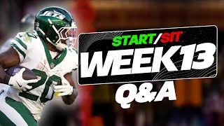 Week 13 StartSit Questions for Fantasy Football [upl. by Dlareg]