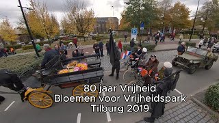 80 jaar vrijheid  Bloemen voor Vrijheidspark Tilburg  Twee lopende monumenten Parade 2019 [upl. by Yenal773]