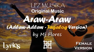 Araw Araw by Mj Flores with Lyrics Guitar Chords Key of D and Original Music  LPZ Musika [upl. by Roscoe]