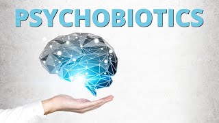 Are Psychobiotics the New Probiotics Bifidobacterium longum 1714 for Stress amp Anxiety [upl. by Yadsnil]