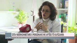 3 DHJETORI DITA NDËRKOMBËTARE E NJERËZVE ME AFTËSI TË KUFIZUAR [upl. by Alliber324]