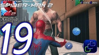 The Amazing SpiderMan 2 Android Walkthrough  Part 19  Episode 5 Spidey Proved His Innocence [upl. by Ydnamron115]