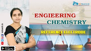 REFERENCE ELECTRODE IN ENGINEERING CHEMISTRY  BTECH [upl. by Nalra48]