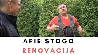 STOGO RENOVACIJA Stogdengio komentaras [upl. by Eciruam]