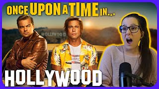 ONCE UPON A TIME IN HOLLYWOOD FIRST TIME WATCHING MOVIE REACTION [upl. by Aubigny]