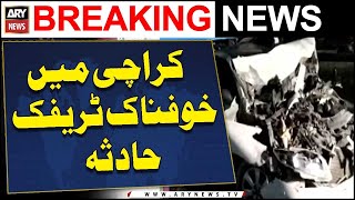 Horribe Traffic Accident in Karachi  Breaking News [upl. by Nabe917]