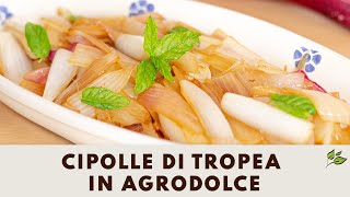 Cipolle di Tropea in agrodolce  Ricetta facilissima e gustosa  Solo 5 ingredienti [upl. by Phillie]