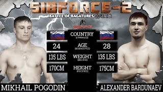 Mikhail Pogodin VS Alexander Bardunaev 135LBSМихаил Погодин VS Александр Бардунаев до 61кг [upl. by Festatus490]