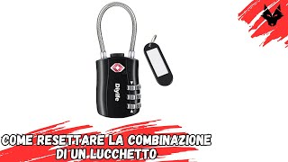 Come resettare la combinazione di un lucchetto [upl. by Erastes]