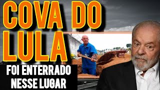 MORREU 🚨 LULA COVA ONDE FOI ENTERRADO COVEIRO DENUNCIOU SÓSIA E ACABOU COM A FARSA [upl. by Ottilie502]