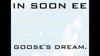 In Soon ee  거위의 꿈A Gooses Dream mp3 [upl. by Alag]