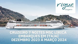 MSC Lirica  cruzeiro saindo de Itajaí de dezembro de 2023 à março 2024 [upl. by Norling]