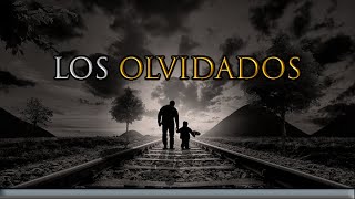 LOS OLVIDADOS [upl. by Janek79]