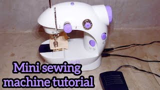 How to use mini sewing machine  mini sewing machine tutorial [upl. by Oirotciv]