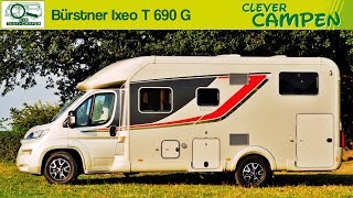 Bürstner Ixeo T 690 G 2018 Neue Mittelklasse auf DucatoBasis  Die TestCamper  Clever Campen [upl. by Ellehcan]