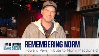 Howard Remembers Stern Show Regular Norm Macdonald [upl. by Sedinoel942]