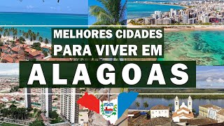 TOP 5 cidades pra viver em ALAGOAS [upl. by Reneta108]